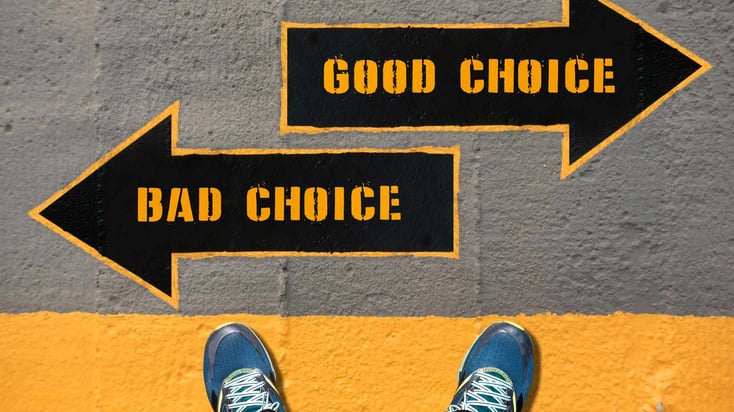 signs saying good choice and bad choice